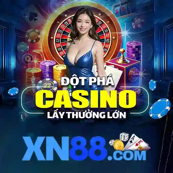 xn88 casino: Câu chuyện thương hiệu và trải nghiệm đỉnh cao